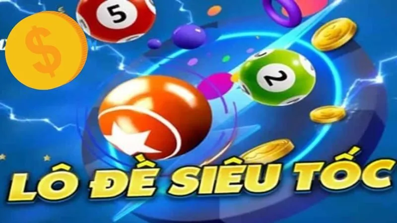 Xổ số Siêu Tốc – Trúng nhanh, minh bạch, dễ chơi