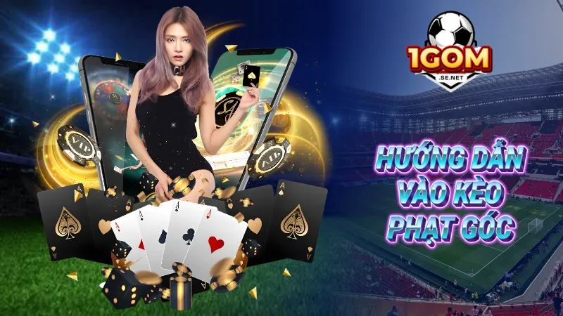 Hướng dẫn vào kèo phạt góc